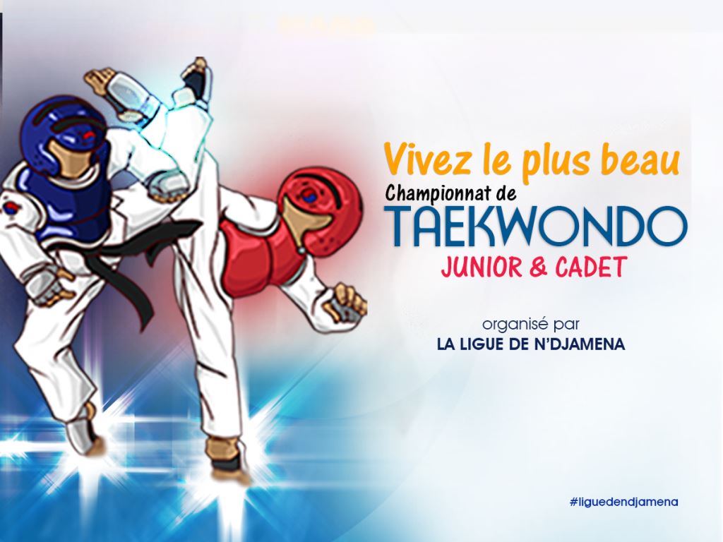 Sport : La Ligue de Taekwondo de N’Djamena lance le Championnat de combat Cadet & Junior