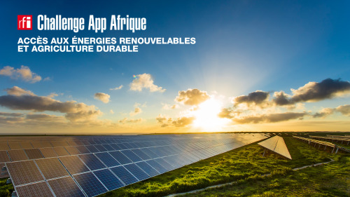 Technologie : RFI Challenge App Afrique pour la promotion des énergies renouvelables