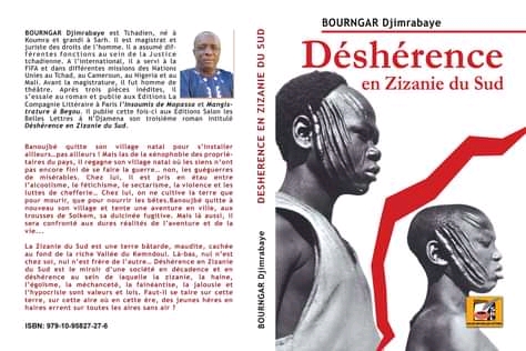 Tchad : décryptage de “Déshérence en Zizanie du Sud” de Djimrabaye Bourngar