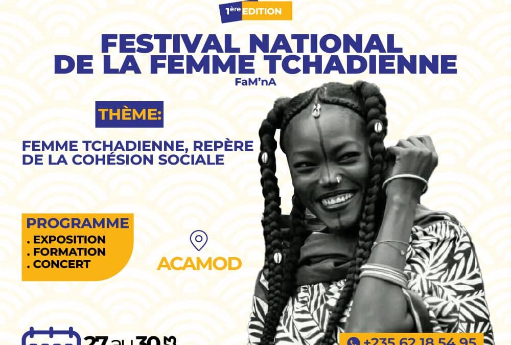Société : la 1ère édition du Festival national de la Femme tchadienne se tient du 27 au 30 avril
